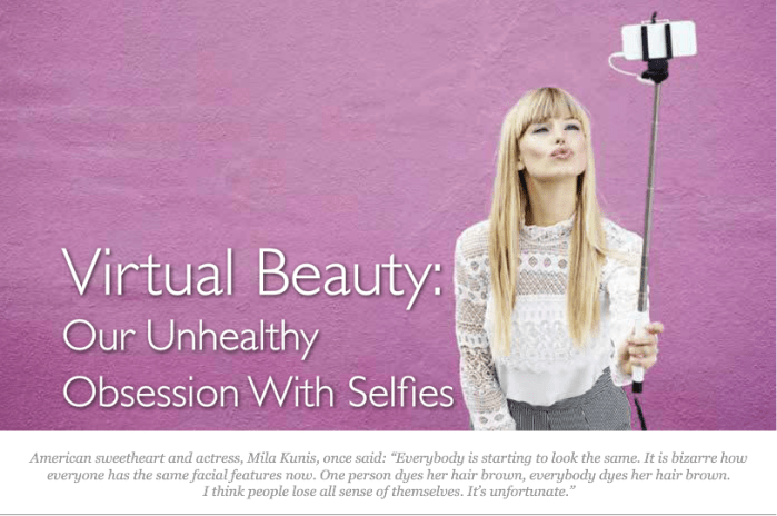 Virtual beauty - generation selfie and snapchat dysmorphia